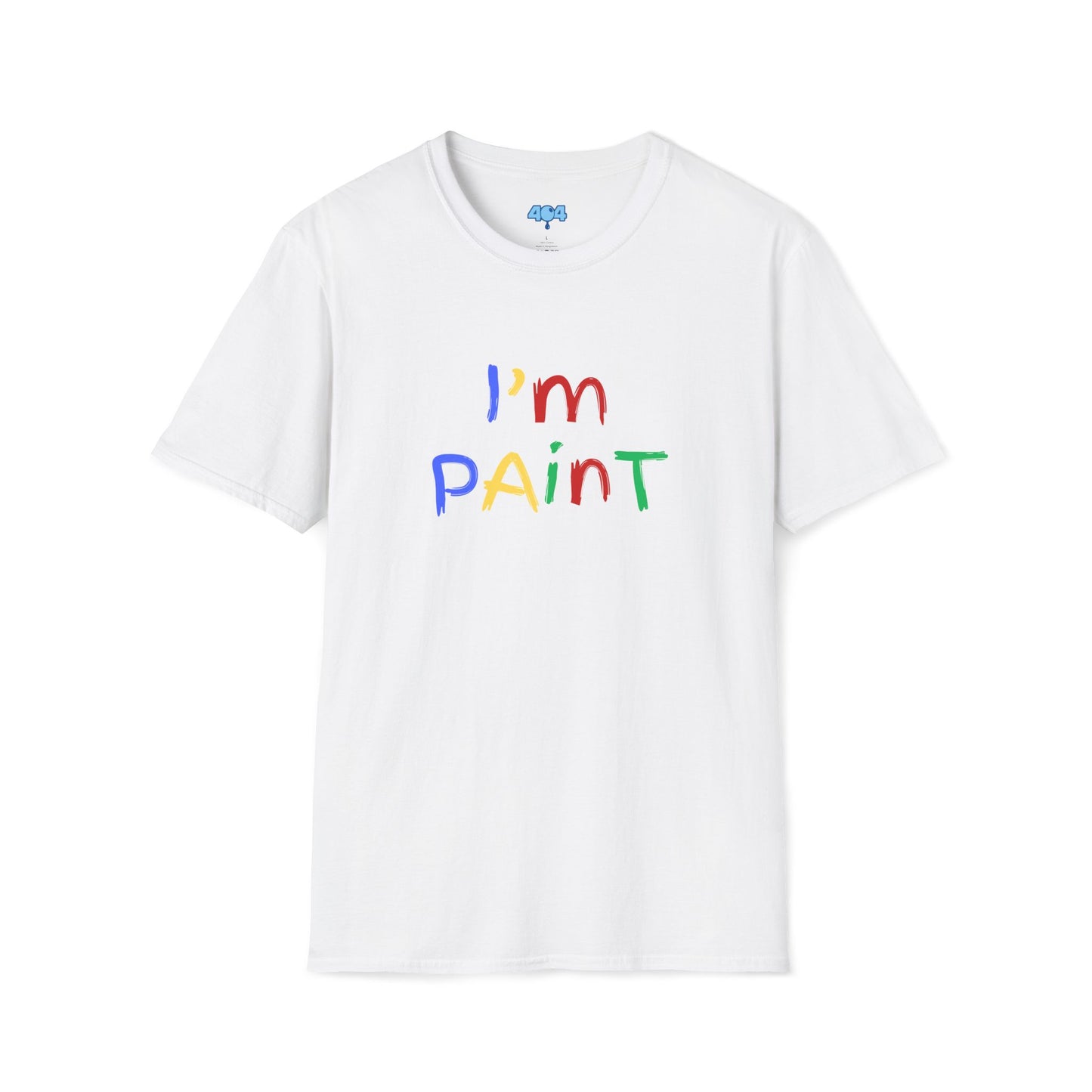 I'm Paint T-Shirt