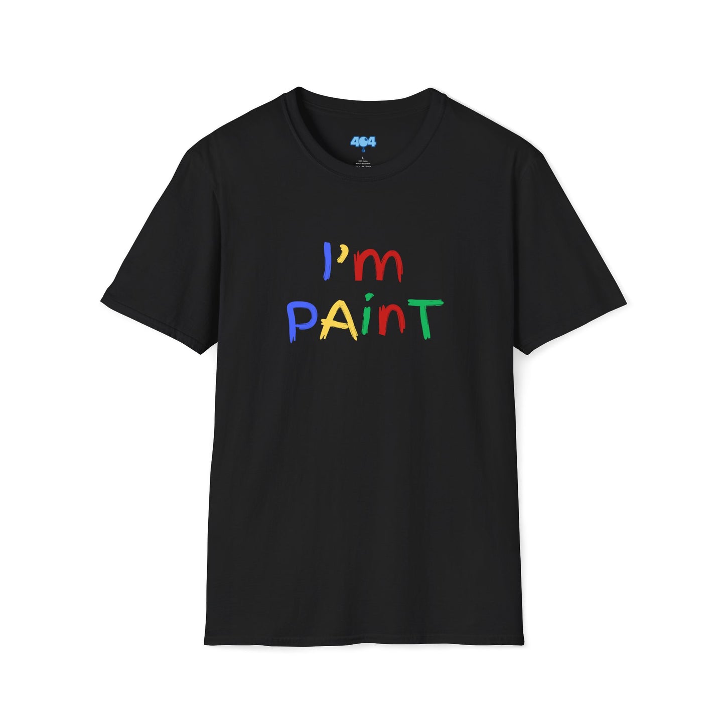 I'm Paint T-Shirt