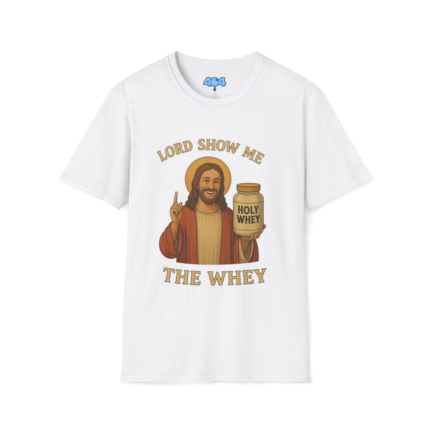 Lord Show Me The Whey T-Shirt